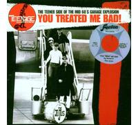 Various - You Treated Me Bad!