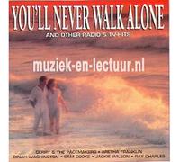 Various - You'll Never Walk Alone