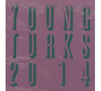 Various - Young Turks 2014 by VARIOUS ARTISTS