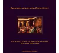 Various - Zwischen Adlon und Eden-Hotel