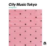 CITY MUSIC TOKYO anagram(LP)(特典なし) [Analog]