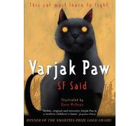 Varjak Paw: Written by SF Said, 2014 Edition, Publisher: Corgi Childrens [Paperback]