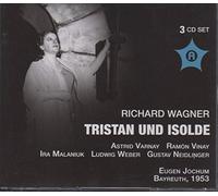 Varnay-Vinay-Malaniuk-Weber;Bayreuth - Tristan and Isolde
