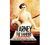Varney The Vampire: The Feast Of Blood: Volume 2