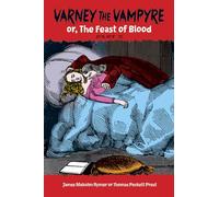 Varney the Vampyre: or, The Feast of Blood, Part 2: Or, the Feast of Blood, Part 2 Volume 2 (Dover Literature: Gothic/Horror)