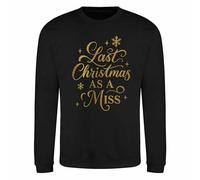 Varsany Last Christmas as a Miss Sweatshirt - Funny Engagement Xmas Jumper for Bride-to-Be Black M Last Christmas as Miss 01