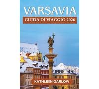 VARSAVIA GUIDA DI VIAGGIO 2026