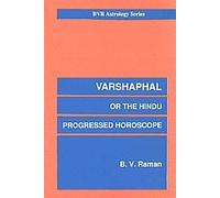Varshaphal or the Hindu Progressed Horoscope (Astrology S.)