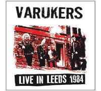 Varukers, The - Live In Leeds 1984 [VINYL]