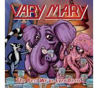 Vary Mary - The Best We'Ve Ever Been