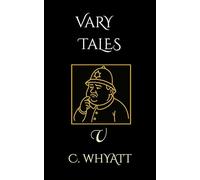 Vary Tales: The Dark Decree: Grimms Fairytales Humorous Fantasy (The Slightly Unfeasible Tales of Landos)
