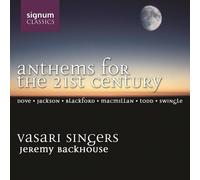 Vasari Singers - Anthems For The 21st Century (Vasari Singers)