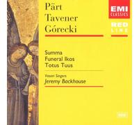 Vasari Singers , Jeremy Backhouse , Arvo Pärt , Henryk Górecki , John Tavener - Chorwerke