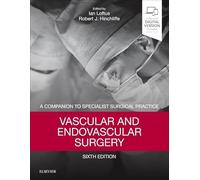 Vascular and Endovascular Surgery: A Companion to Specialist Surgical Practice