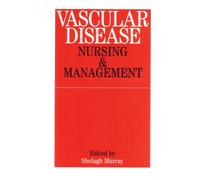 Vascular Disease : Nursing and Management