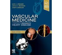 Vascular Medicine: A Companion to Braunwald's Heart Disease: Expert Consult - Online and Print