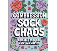 Vascular Nurse Coloring Book: Funny and Relatable Appreciation Gift for Vascular Nurses