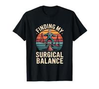 Vascular Surgeon Finding My Surgical Balance T-Shirt