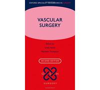 Vascular Surgery (Oxford Specialist Handbooks in Surgery)