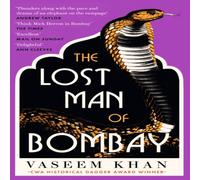 Vaseem Khan The Lost Man of Bombay : The thrilling new mystery from the Vaseem Khan Multicolor