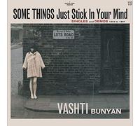 VASHTI BUNYAN - Some Things Just Stick in Your Mind: Singles and Demos 1964-1967