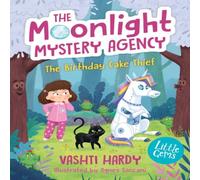 Vashti Hardy Birthday Cake Thief (The Moonlight Mystery Agency 1) Paperback Book Vashti Hardy Multicolor