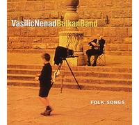 Vasilic Nenad - Folk Songs