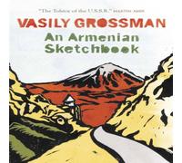 Vasily Grossman Armenian Sketchbook Paperback Vasily Grossman Multicolor