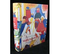 Vasily Kandinsky: A Colorful Life : the Collection of the Lenbachhaus, Munich