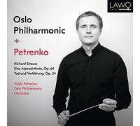 Vasily Petrenko, Oslo Philharmonic Orchestra - Richard Strauss: Eine Alpensinfonie, Op. 64 / Tod Und Verklarung