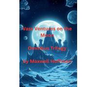 Vass Ventures on the Moon Omnibus Trilogy (4)