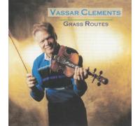 Vassar Clements - Grass Routes