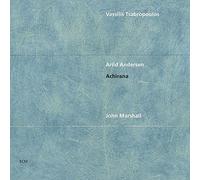 Vassilis Tsabropoulos, Arild Andersen & John Marshall - Achirana