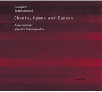 Anja Lechner - Chants, Hymns and Dances - Music of Gurdjieff and Tsabropoulos
