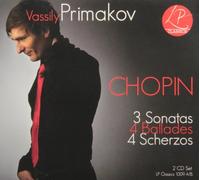 Vassily Primakov - Chopin: 3 Sonatas; 4 Ballades; 4 Scherzos