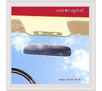 Vast Capital - What More Else