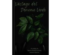 Vástago del Demonio Verde (El trabajo de Ignacio Rafael Caricato)