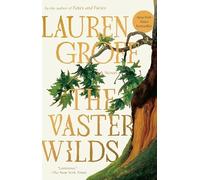 Vaster Wilds : a Novel - NEW Lauren Groff 2024