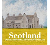 Vasteras Sinfonietta; Simon Crawford-Phillips - Scotland - Works by Mendelssohn, Grime & Maxwell-Davies