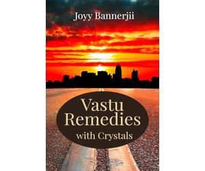 Vastu Remedies with Crystals: A Practical & Scientific Guide for Homes and Industries