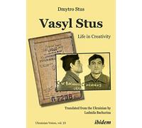 Vasyl Stus: Life in Creativity: 23 (Ukrainian Voices)