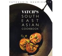 Vatch's Southeast Asian Cookbook