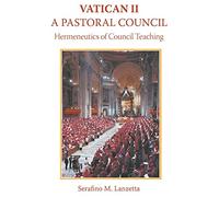 Vatican II: A Pastoral Council, Hermeneutics of Council Teaching