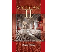 Vatican II: A Sociological Analysis of Religious Change