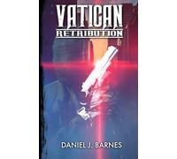 Vatican: Retribution: 2 (Vatican: Angel of Justice)