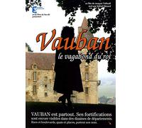 Vauban, le vagabond du roi