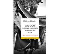 Vaudou : l'homme, la nature et les dieux - Bénin