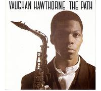 VAUGHAN HAWTHORNE - VAUGHAN HAWTHORNE - THE PATH