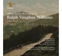 Alexander Young, Nell Rankin, Salvation Army Band, Robert B Anderson, Pittsburgh Symphony Orchestra & Mendelssohn Choir, William Steinberg - Albion Archive Recordings of Ralph Vaughan Williams: On Wenlock Edge; Merciless Beauty; Prelude on Three Welsh Hymn Tunes; Five Tudor Portraits
