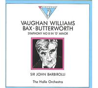 Vaughan Williams . Bax . Butterworth: Symphony No. 8 In D Minor Sir John Barbirolli Conducting The Helle Orchestra (UK Import)